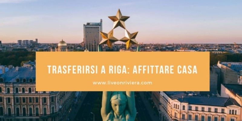 Trasferirsi a Riga: affittare casa